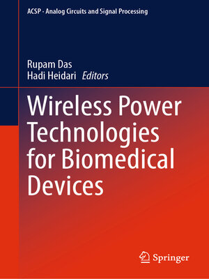 cover image of Wireless Power Technologies for Biomedical Devices